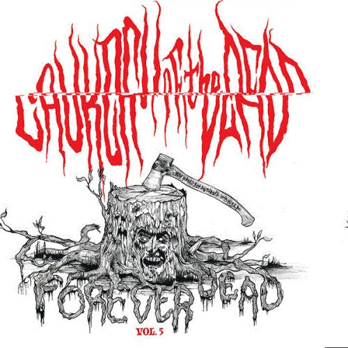 Church Of The Dead : Vol. 5 : Forever Dead